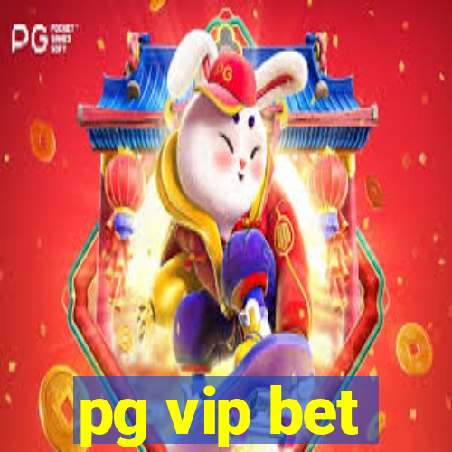 pg vip bet